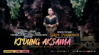 Kidung Aksama | Sindy Purbawati | Official Lyric Video