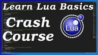 Lua Basics Crash Course - Learn the basics of Lua for Game Development