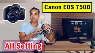 Canon EOS 750D, EOS REBEL T6i All Settings Tutorial in Bangla