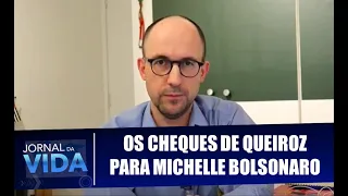 Os cheques de Queiroz para Michelle Bolsonaro - Avança Democracia - Jornal da Vida - 07/08/20