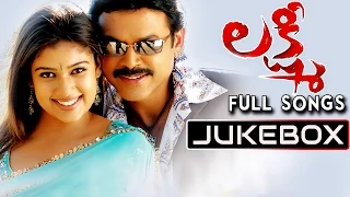 Lakshmi Telugu Movie Songs Jukebox || Venkatesh, Nayantara, Charmi