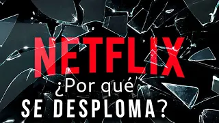 ¿Por qué se ha desplomado el valor de las acciones de Netflix?