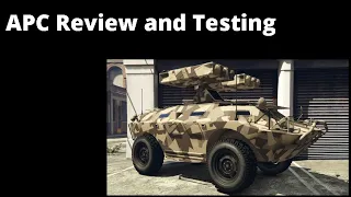 APC Review and Testing | GTA5