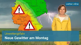 Neue Gewitter mit Unwettergefahr am Montag - Starkregen, Hagel und Sturmböen drohen