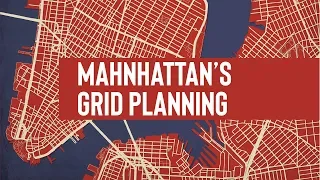 The Story of Manhattan's Grid Planning | Blessedarch's 5 minutes