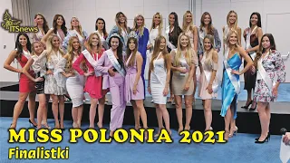 Miss Polonia 2021. Półfinał. Finalistki.