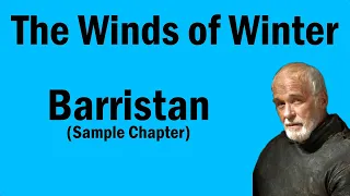 The Winds of Winter | Barristan Sample Chapter