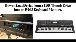 How to Load Styles from a USB Thumb Drive into a E463 Keyboard