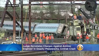 Judge Reinstates Charges Against Amtrak Engineer In Deadly Philadelphia Amtrak Crash