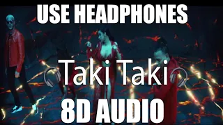 DJ Snake - Taki Taki ft. Selena Gomez, Ozuna, Cardi B (8D AUDIO) 🎧(USE HEADPHONES)