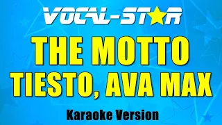 Tiesto & Ava Max - The Motto (Karaoke Version)