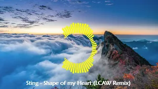 Sting - Shape of my Heart (LCAW Remix)