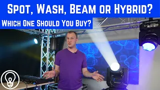 Should You Buy Spot, Wash, or Beam Lights?  What About Hybrids?