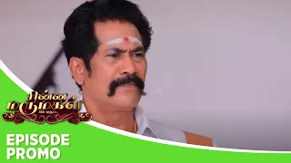 Chinna Marumagal | Episode Promo | 17th April 2024