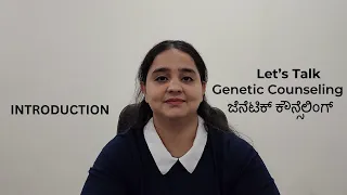 Welcome to Lets Talk Genetic Counseling | Kannada