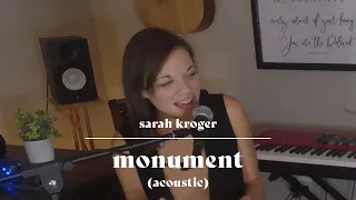 "Monument" - Sarah Kroger (Acoustic)