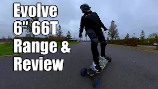 Evolve GTR 6 Inch 66T Range Test & Mini Review