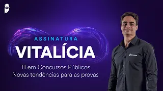 TI em Concursos Públicos - Novas tendências para as provas