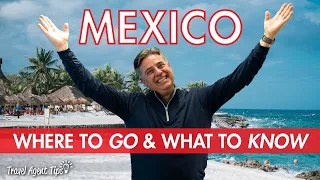 Mexico Destination Guide: From Cancun to Tulum