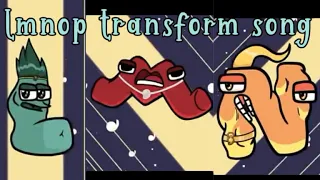 lmnop||transformation song||alphabet lore