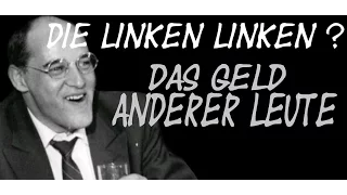 Gregor Gysi & die Linken : Das Geld anderer Leute - Sozialismus und sozial X8L