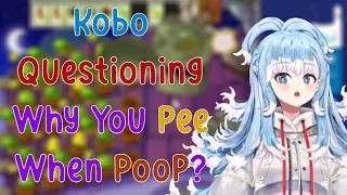 Kobo Questioning Why You Pee When Poop???
