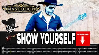 【MASTODON】[ Show Yourself ] cover by Masuka | LESSON | GUITAR TAB