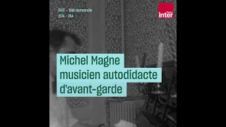 Michel Magne, la vie folle et tragique de ce surdoué de la composition #CulturePrime