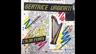 BEATRICE URBINATI - Calda estate (1984) [HQ Audio]
