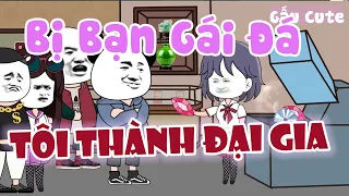 Bị Bạn Gái Đá Tôi Thành Đại Gia | Gấu Cảm Động | Gấu Cute