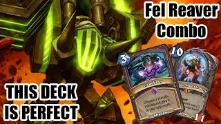 This is the MOST BEAUTIFUL COMBO in all of HEARTHSTONE | Fel Reaver Combo | Titan