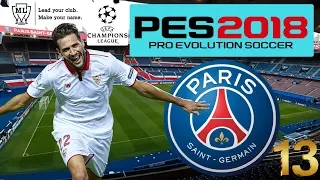 PES 2018 - MASTER LEAGUE - PSG #13 Champions League QF v Sevilla!