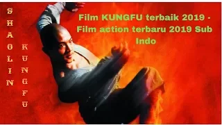 Film KUNGFU terbaik 2019   Film action terbaru 2019 Sub Indo