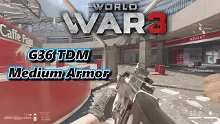 World War 3 - G36 Gameplay TDM - Medium Armor - Warsaw 33-16 - Early Access