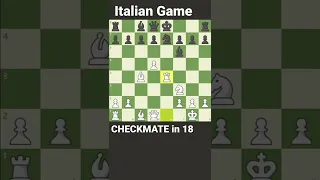 ITALIAN GAME 18 move checkmate #shorts