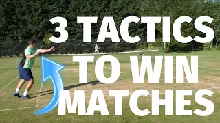Tennis Tactics - 3 Ways To Win More Singles Matches