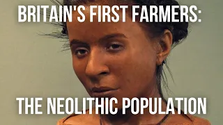 Britain's First Farmers the Neolithic Population