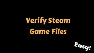 How to Verify Steam Game Files (Easy 2020)