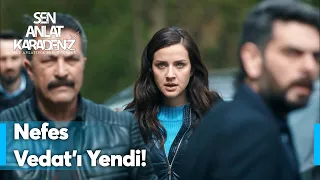 Nefes, Tahir için Vedat'ı harcadı | Sen Anlat Karadeniz