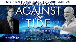 Stephen Meyer Interviews John Lennox about going "Against the Tide"