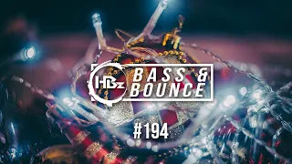 HBz - Bass & Bounce Mix #194