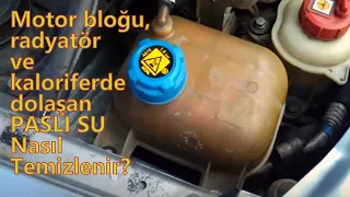 Paslı Motor Suyundan Nasıl Kurtuldum.! Paslı Motor Suyu Nasıl Temizlenir 1. Video