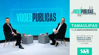 Voces Públicas | Tamaulipas y la narcocorrupción