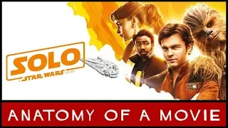 Solo (2018) Review | Anatomy of a Movie
