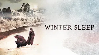 Winter Sleep - Official Trailer
