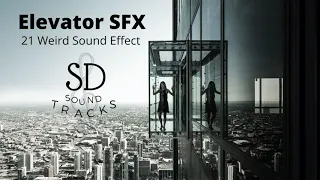Elevator Weird SFX - 21 Sound Effects (DEMO)