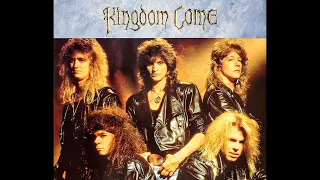 KINGDOM COME - WHAT LOVE CAN BE