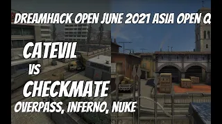 CatEvil vs Checkmate Recap / final at DreamHack Open June 2021 Asia Open Qualifier 2