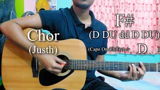 Justh - Chor | Easy Guitar Chords Lesson+Cover, Strumming Pattern, Progressions...