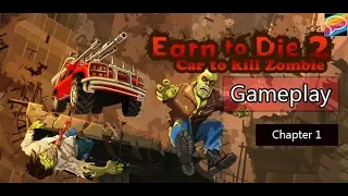 Earn To Die 2 gameplay: Part :1 Car To Kill Zombie  [Gametoy chennel]